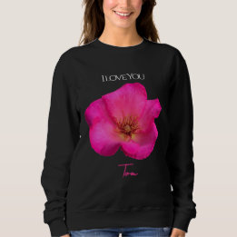 Sudadera I Love You - Rose -Valentines Personalized  