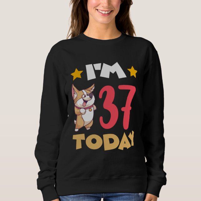 Sudadera I m 37 Today (Anverso)