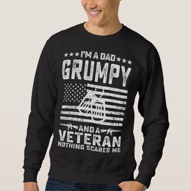 Sudadera I m a Dad Grumpy and a Veteran nothing scares me (Anverso)