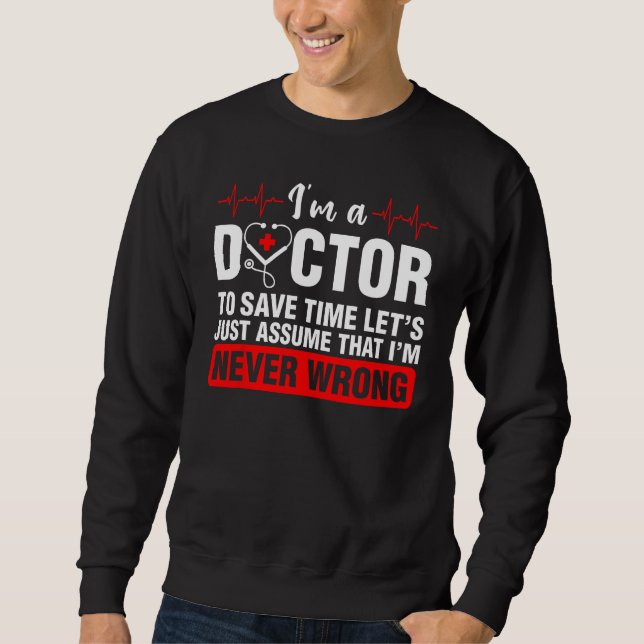 Sudadera I m A Doctor Medical School Students Doctors Graph (Anverso)