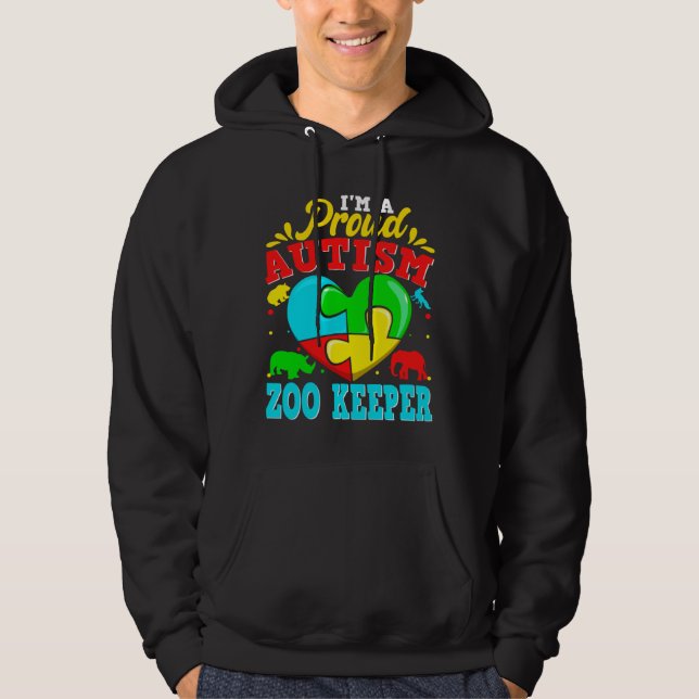 Sudadera I M A Proud Autism Zoo Keeper Puzzle Heart Autisti (Anverso)