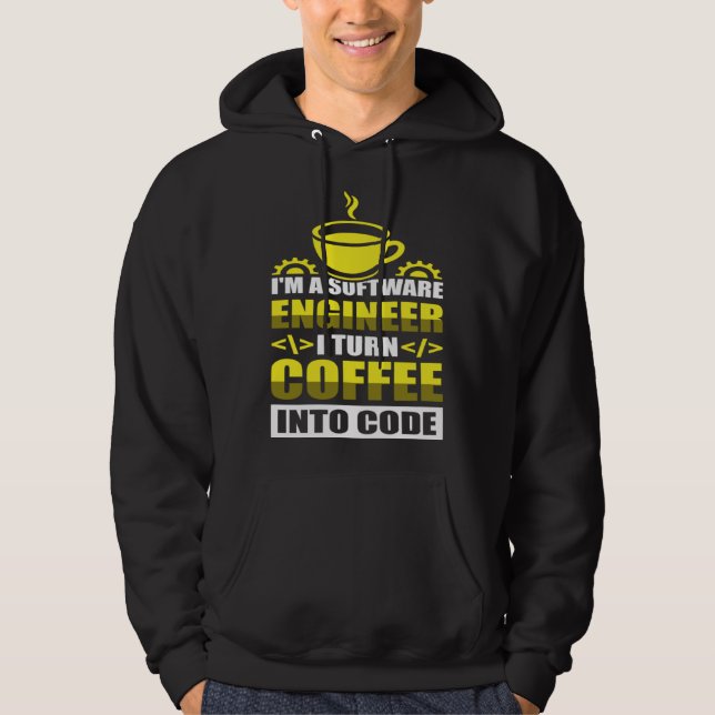 Sudadera I m a software Engineer I turn Coffee into code (Anverso)