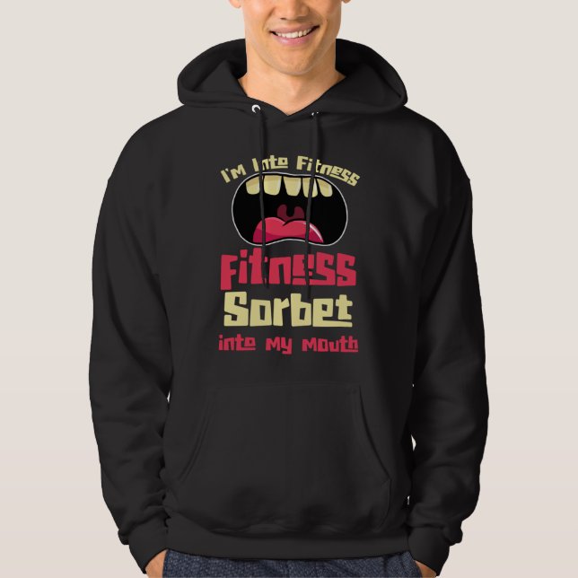 Sudadera I m Into Fitness Fitness Sorbet Into My Mouth (Anverso)