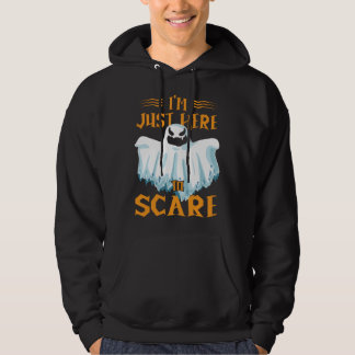 Sudadera I m Just Here To Scare Halloween Creepy Spooky Gho