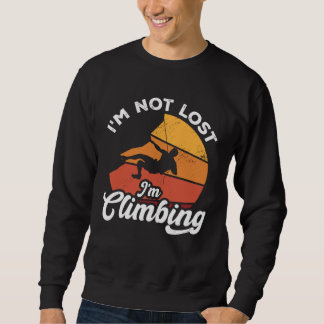 Sudadera I m Not Lost I m Climbing Boulder Rock Climber Bou