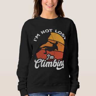 Sudadera I m Not Lost I m Climbing Boulder Rock Climber Bou