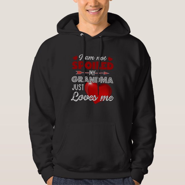 Sudadera I m Not Spoiled My Grandma Just Loves Me Tees Moth (Anverso)