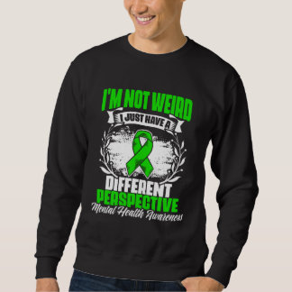 Sudadera I m Not Weird Mental Illness Support Mental Health