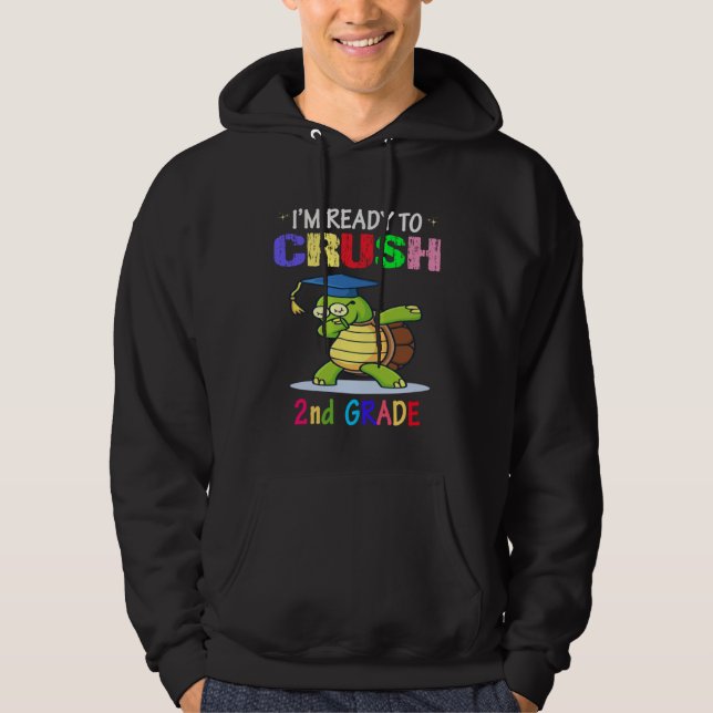 Sudadera I m Ready To Crush 2nd grade Dabbing turtle Girls  (Anverso)