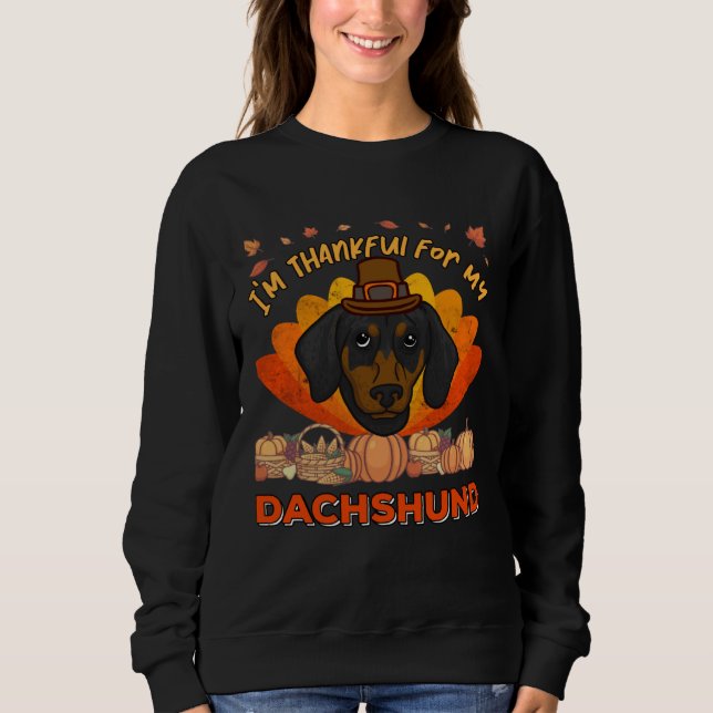 Sudadera I m Thankful For My Dachshund Cute Thanksgiving (Anverso)
