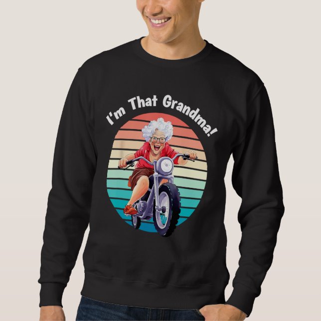 Sudadera I m That Grandma Motorcycle Cool Fun 5 (Anverso)