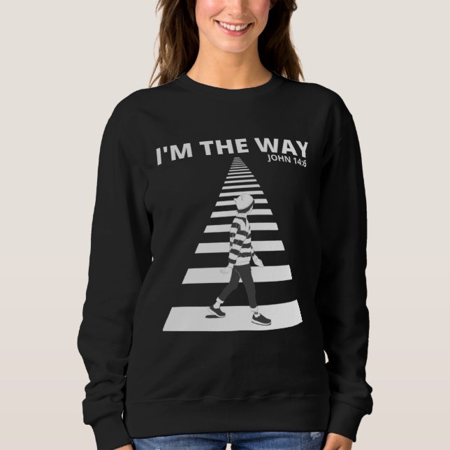 Sudadera I M THE WAY Bible Verse  For Teenagers Trendy (Anverso)