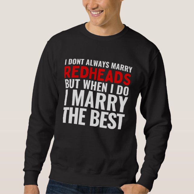Sudadera I Married The Best Redhead Redheads Husband Wife M (Anverso)