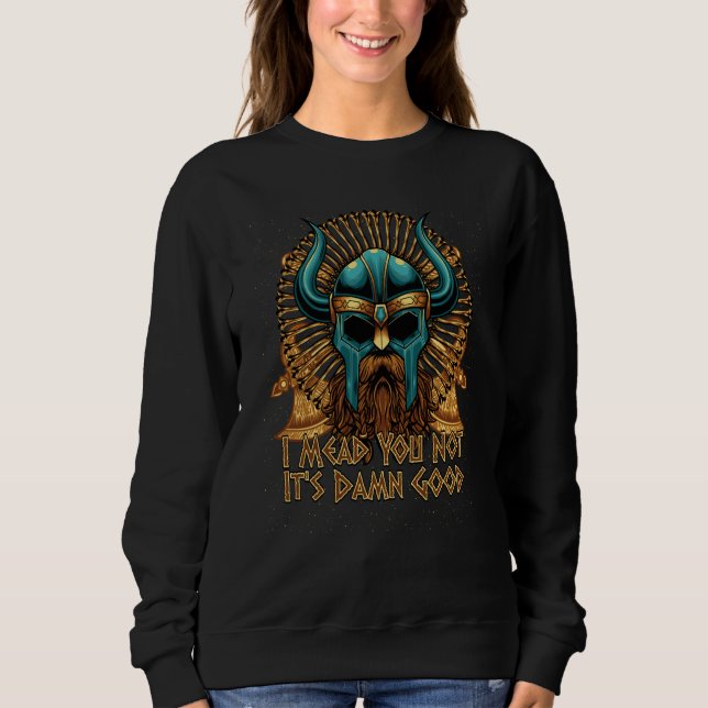 Sudadera I Mead You Not Viking Humor Norse Pun Norwegian  1 (Anverso)