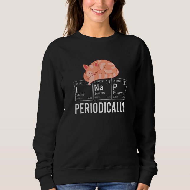 Sudadera I Nap Periodically Cute Animal Pet Owner  Sleeping (Anverso)