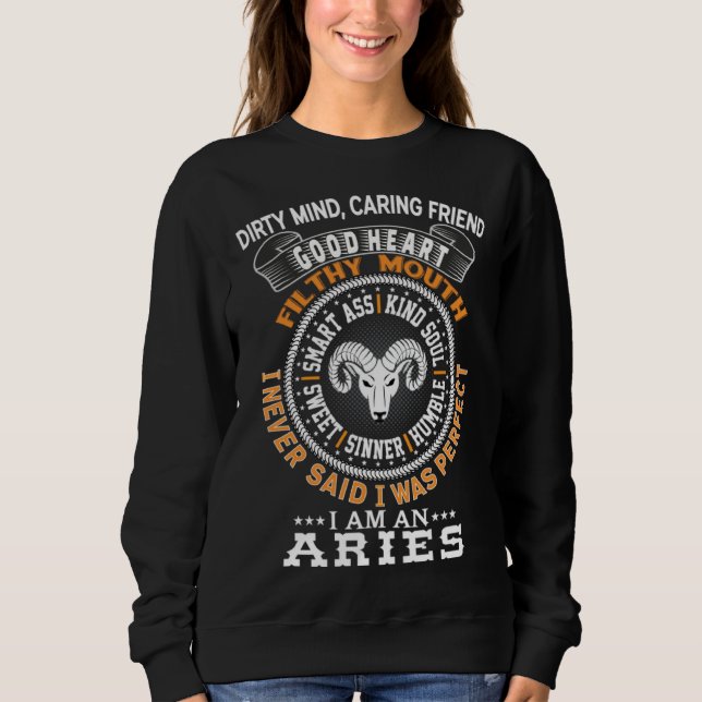 Sudadera I Never Said I Was Perfect Aries Zodiac Sign Horos (Anverso)