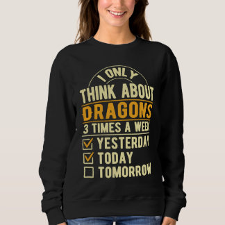 Sudadera I Only Think About Dragons  Dragon  Humor Serpent