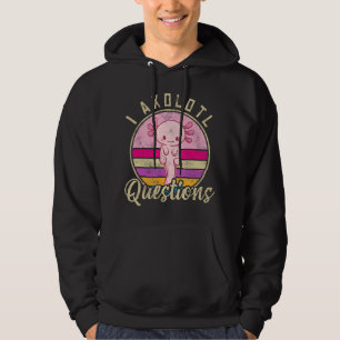 Sudadera I Preguntas Axolotl & Cute Axolotl Dice Niños Ou