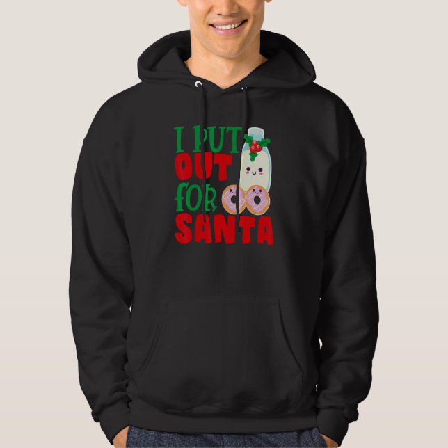 Sudadera I Put Out For Santa Claus Cookie Milk Christmas    (Anverso)