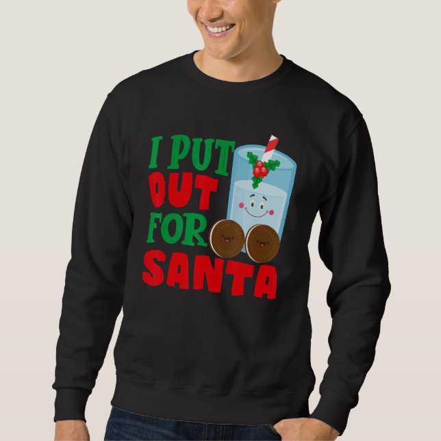 Sudadera I Put Out For Santa Claus Cookie Milk Christmas    (Anverso)