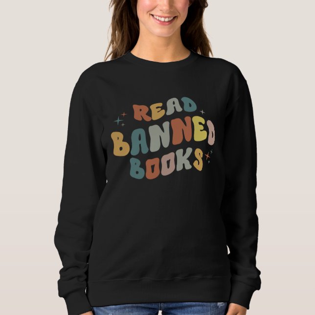 Sudadera I Read Banned Books I Read Banned Reader Books (Anverso)