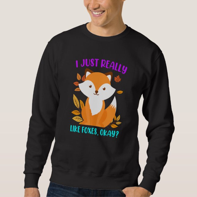 Sudadera I really like foxes fox children (Anverso)