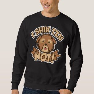 Sudadera I Shih Tzu Not 13