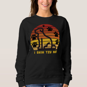 Sudadera I Shih Tzu Not Dog Humor Adulto Novelt Gráfico