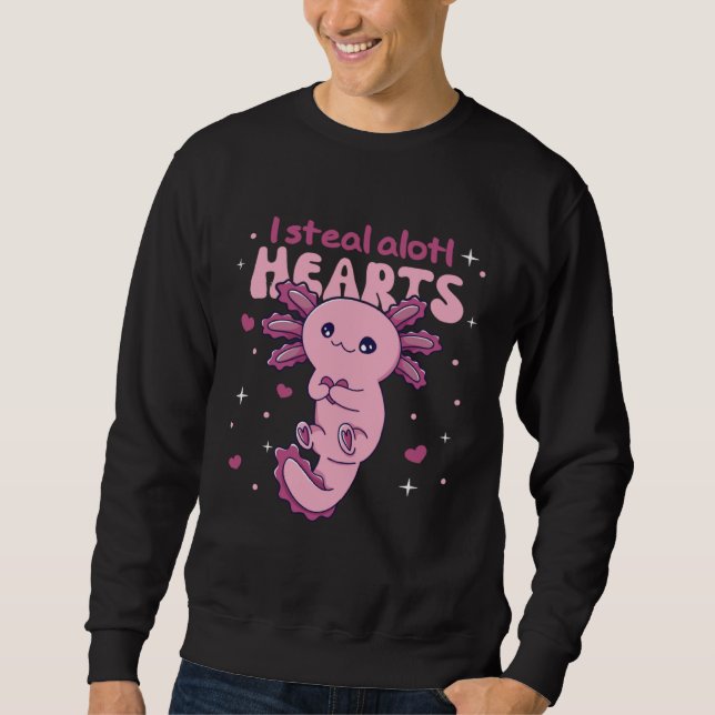 Sudadera I Steal Alotl Hearts Valentine s Day Pun Axolotl (Anverso)