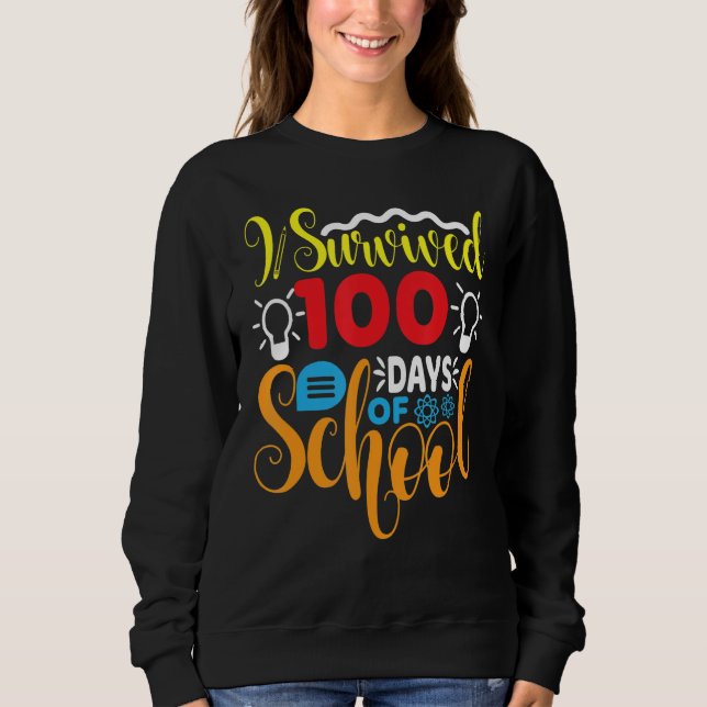 Sudadera I Survived First Days Of School Funny Student Teac (Anverso)