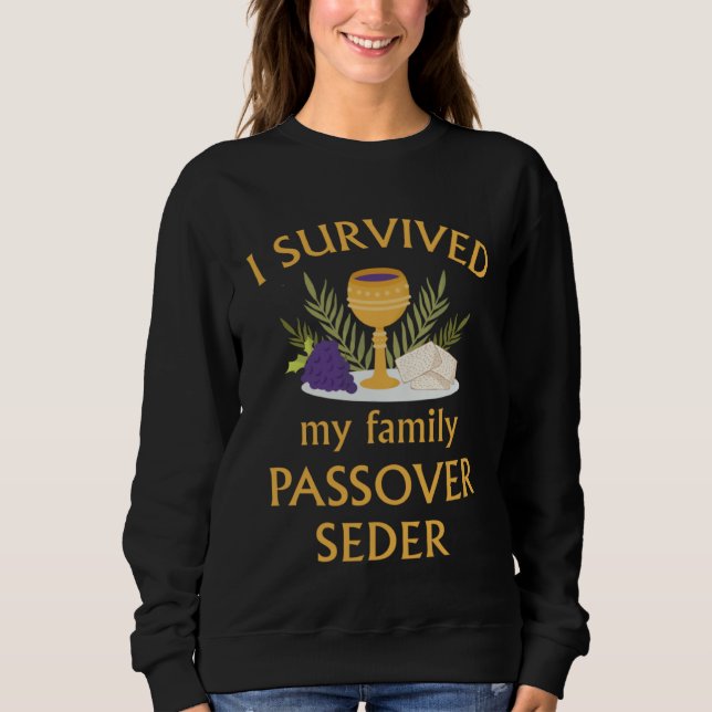 Sudadera I Survived My Family Passover Seder 2023 Matzah 4  (Anverso)
