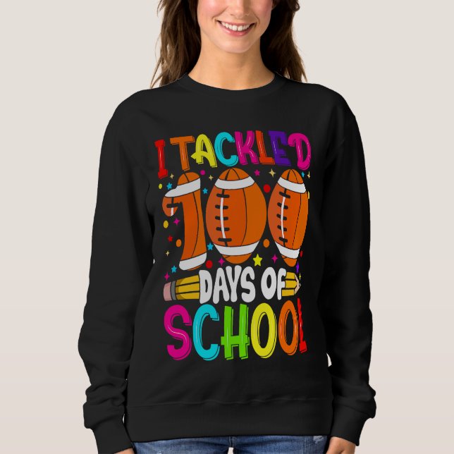 Sudadera I Tackled 100 Days of School   Boys Kids Football (Anverso)