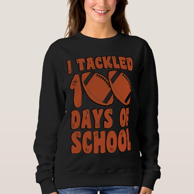 Sudadera I Tackled 100 Days Of School Football for Boys Kid (Anverso)