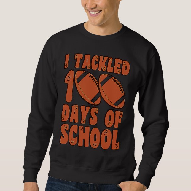 Sudadera I Tackled 100 Days Of School Football for Boys Kid (Anverso)