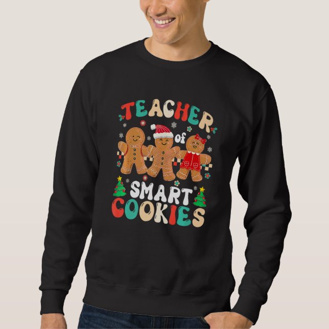 Sudadera I Teach The Smartest Cookies  Christmas Pajama Tea (Anverso)