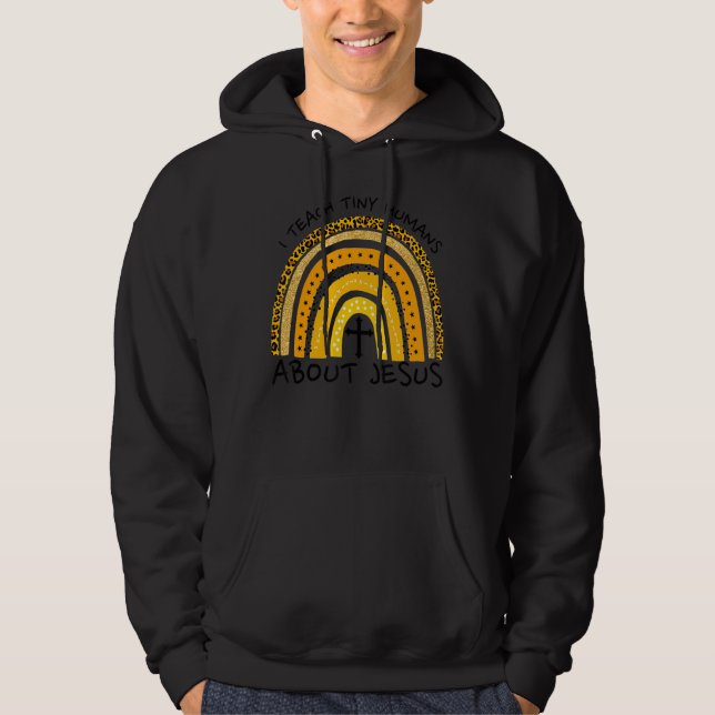 Sudadera I Teach Tiny Humans About Jesus Rainbow Christian  (Anverso)