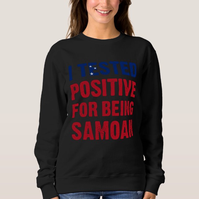 Sudadera I Tested Positive For Being Samoan Samoa Flag (Anverso)