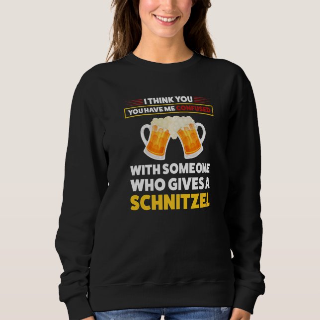 Sudadera I think you have me confused schnitzel German food (Anverso)