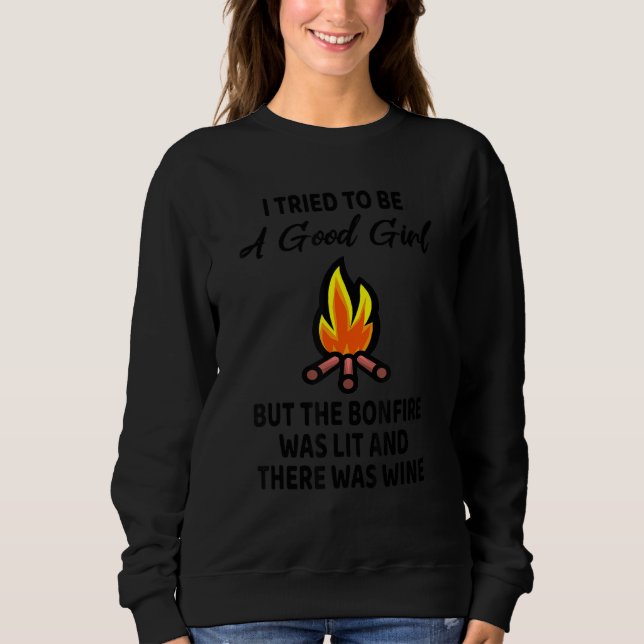 Sudadera I Tried To Be A Good Girl But There Was Wine (Anverso)