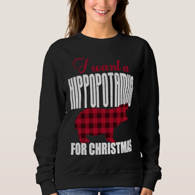 Sudadera I Want A Hippopotamus For Christmas (Anverso)