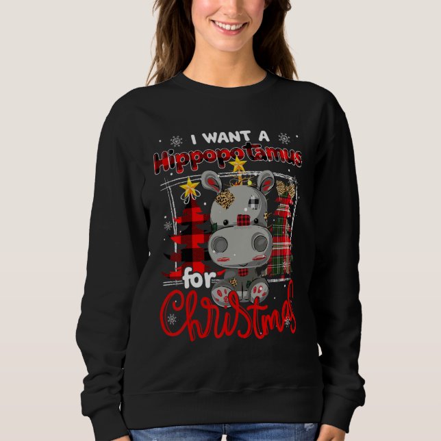 Sudadera I Want A Hippopotamus For Christmas Cute Hippo Xma (Anverso)