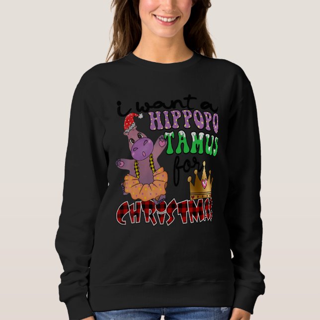 Sudadera I Want A Hippopotamus For Christmas Hippo Christma (Anverso)