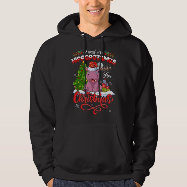 Sudadera I Want A Hippopotamus For Christmas Xmas Hippo for (Anverso)