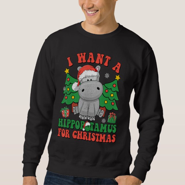 Sudadera I Want To Hippopotamus For Christmas Hippo Christm (Anverso)