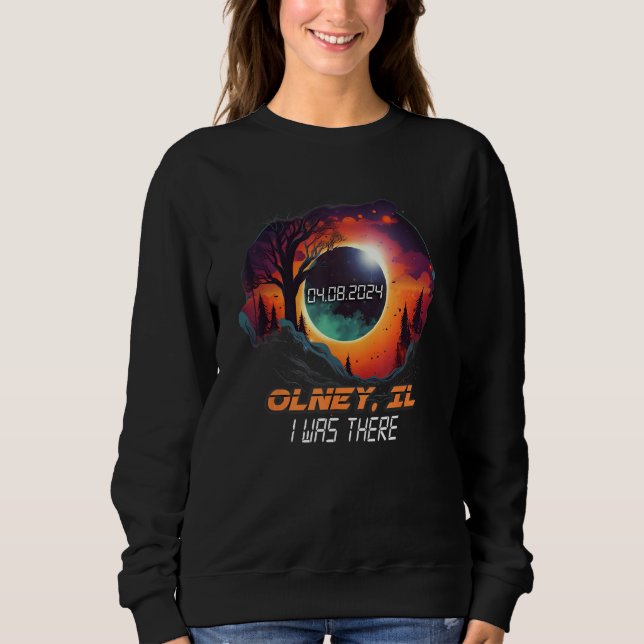 Sudadera I Was There Total Solar Eclipse Olney Illinois IL (Anverso)