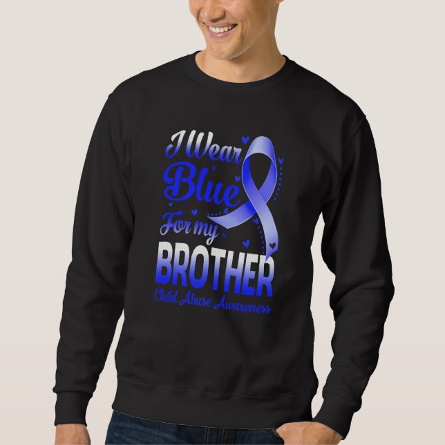 Sudadera I Wear Blue For My Brother Child Abuse Awareness (Anverso)