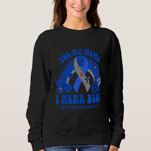 Sudadera I Wear Blue For My Mimi Diabetes Awareness Ribbon  (Anverso)