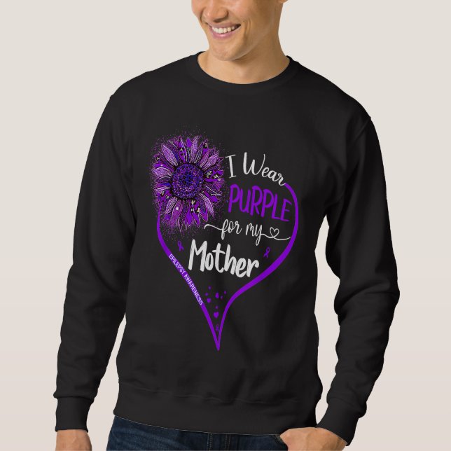 Sudadera I Wear Purple For My Mother Epilepsy Awareness Sun (Anverso)
