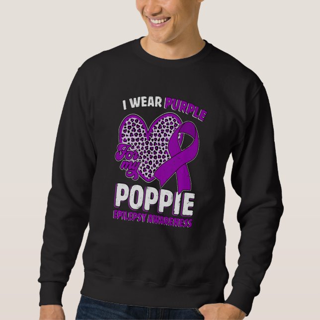 Sudadera I Wear Purple For My Poppie Epilepsy Awareness Leo (Anverso)