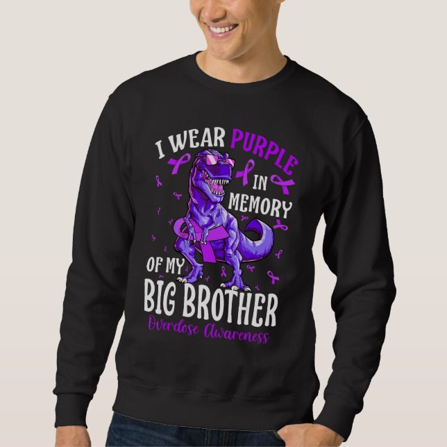 Sudadera I Wear Purple In Memory Of My Big Brother Overdose (Anverso)